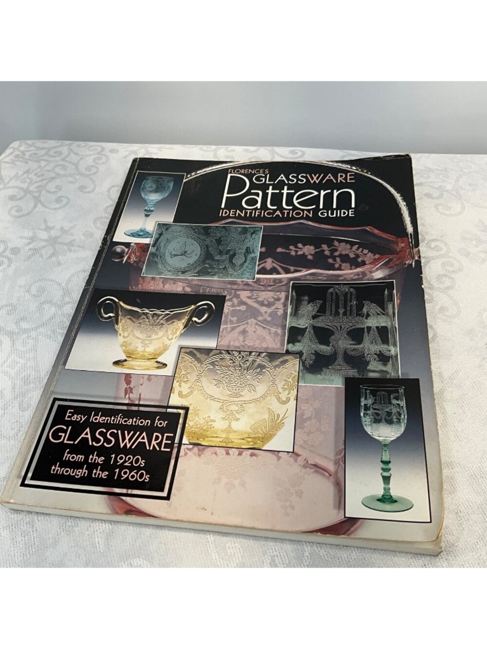 Florences Glassware Pattern Identification Guide 1920s-1960s By Collector Books